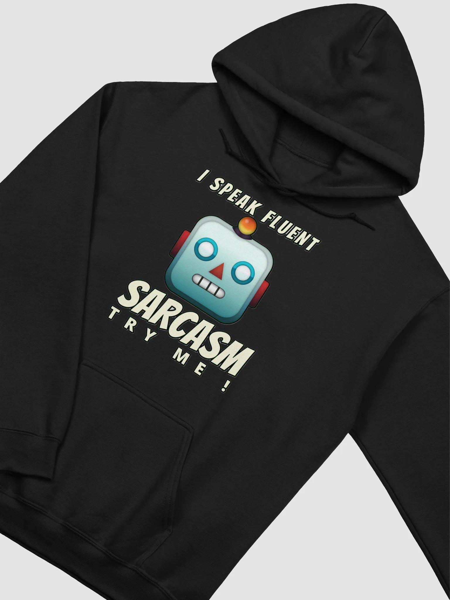 I SPEAK FLUENT SARCASM, TRY ME! product image (32)