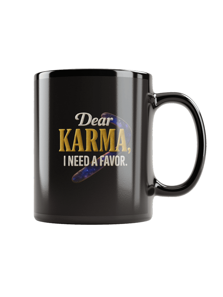"Dear Karma, I Need a Favor" Black Ceramic Mug product image (1)