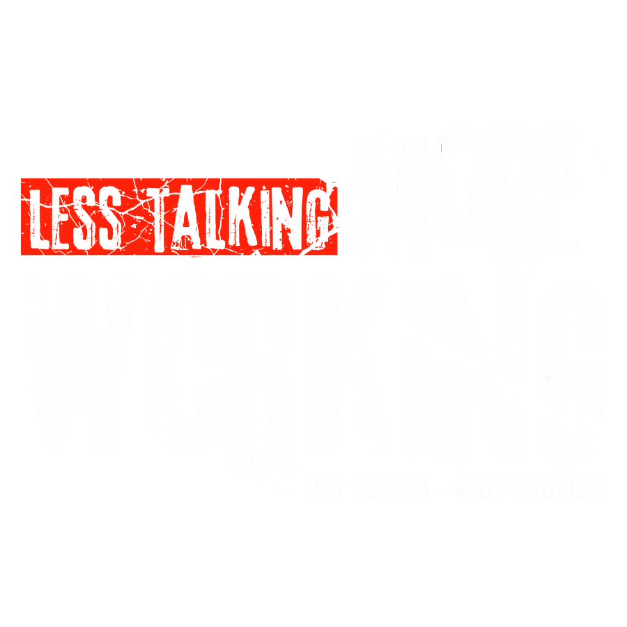 Less talking, More Working product image (1)