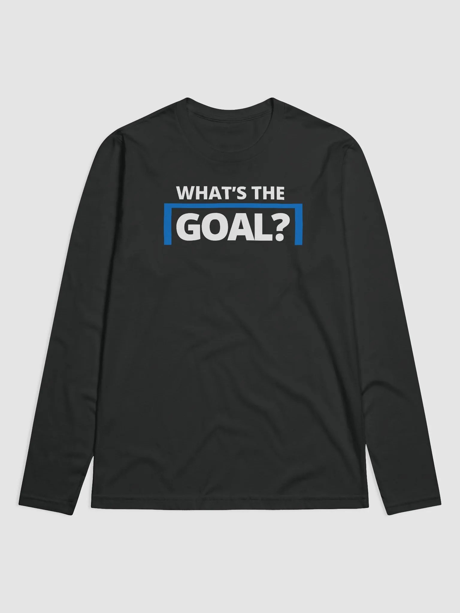 What's The Goal Long Sleeve product image (1)