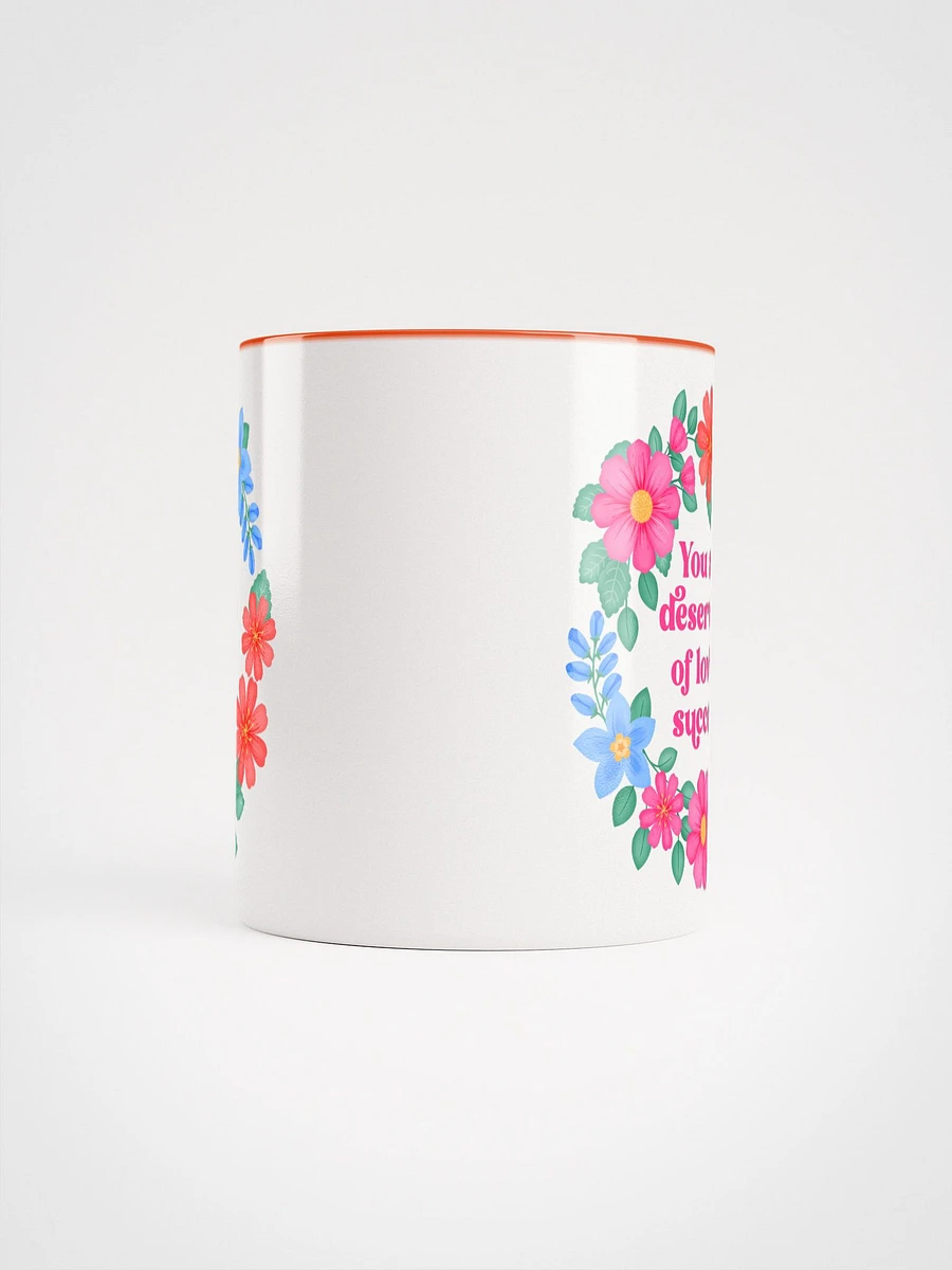 You are deserving of love & success - Color Mug product image (5)