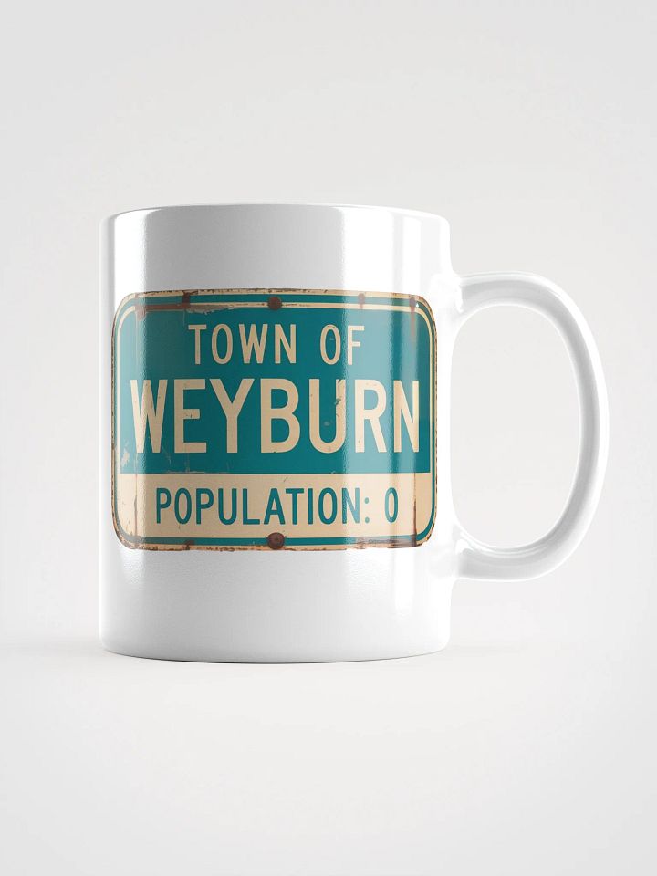 Weyburn Population: 0 15oz Coffee Mug product image (1)