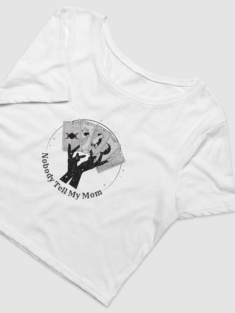 Nobody Tell My Mom Cropped Tee (Black Design) product image (3)