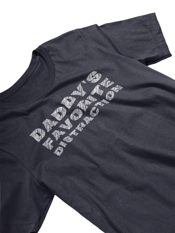 Daddy's Favorite Distraction T-Shirt product image (2)