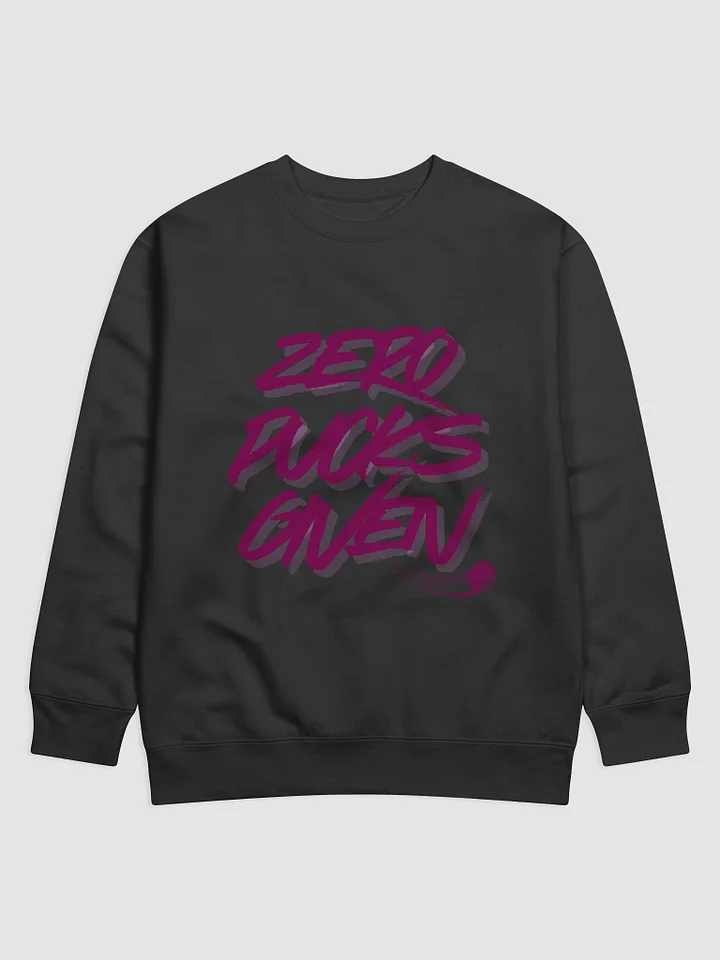 Zero Pucks Given Premium Sweatshirt product image (2)