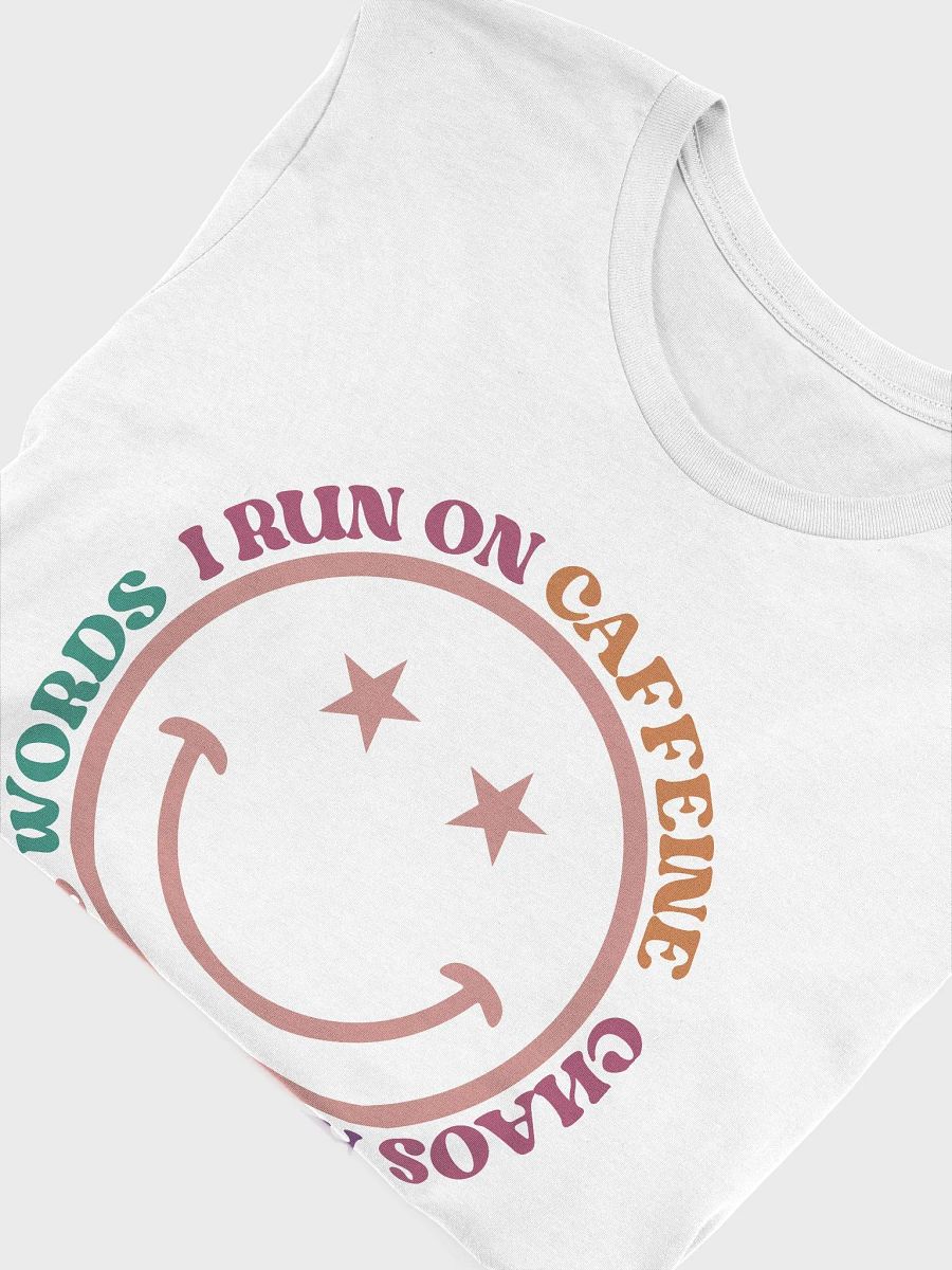 Sarcastic shirt for women, run on caffeine chaos and cuss words woman smiley T-shirt product image (5)
