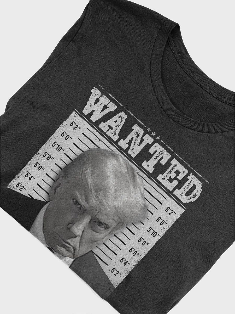WANTED: FOR PRESIDENT - Tee product image (5)