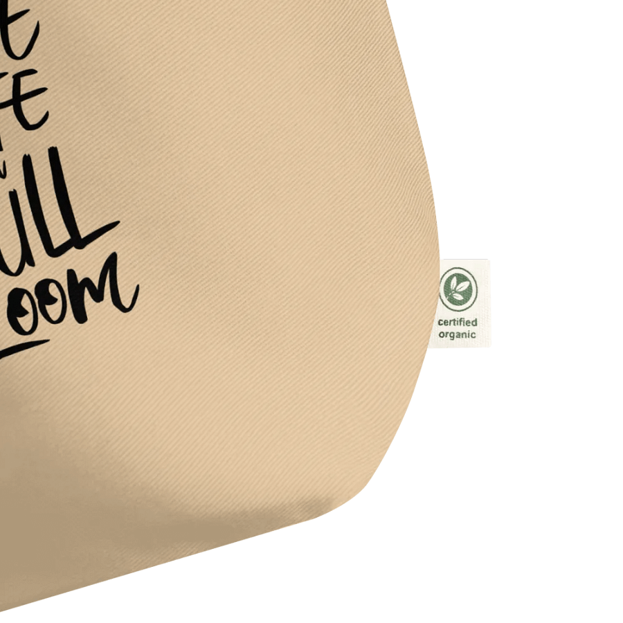 Live Life In Full Bloom Flower Abstract Big Tote Bag product image (2)