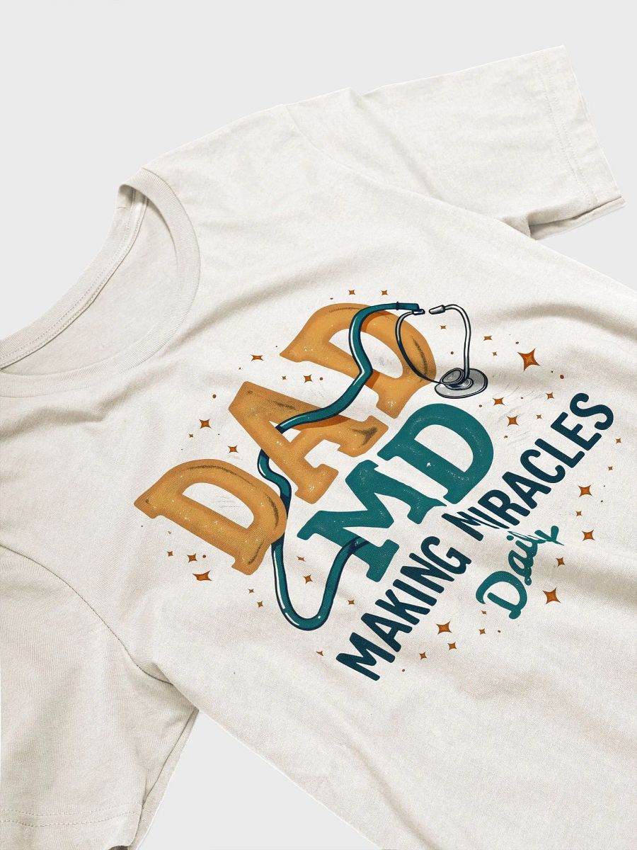 Miracle-Making MD Stethoscope T-shirt product image (17)