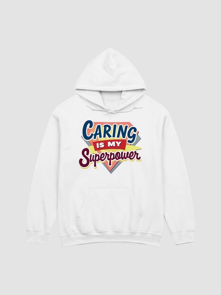 Superpower Caring Classic Hoodie product image (2)