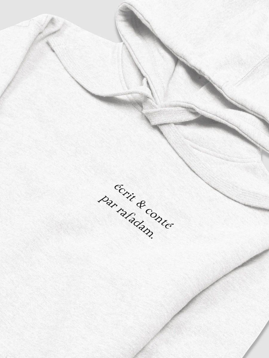 Sweat shirt à capuche "écrit & conté par rafadam." product image (3)