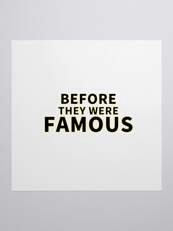 Before They Were Famous Logo Sticker product image (1)