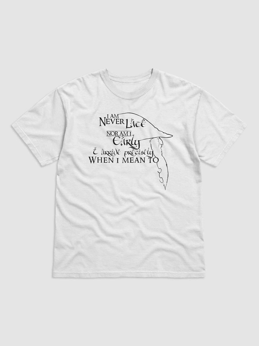 I am Never Late Nor am I Early (Black) product image (2)