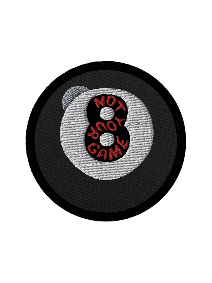 8 ball Not Your Game Embroidered Patch product image (1)