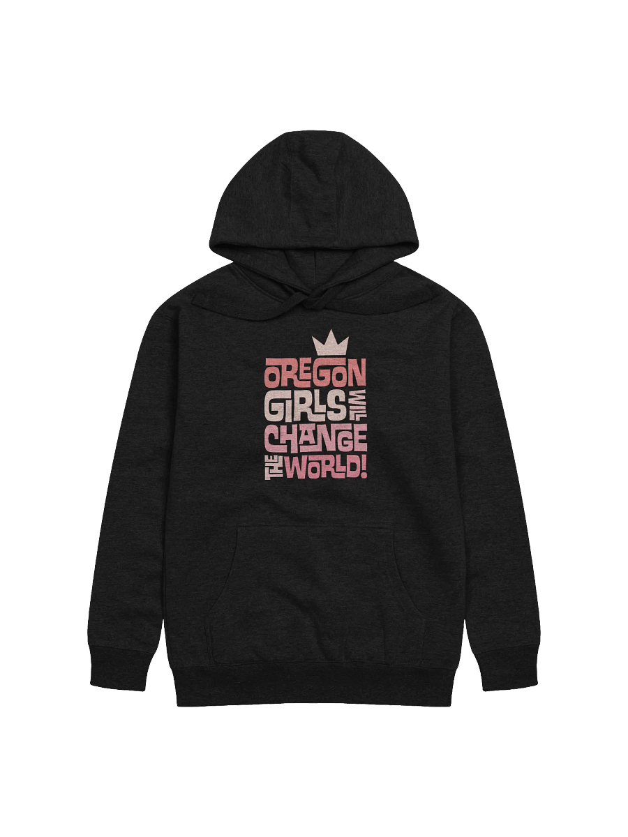 Oregon Girls Will Change The World Hoodie product image (1)