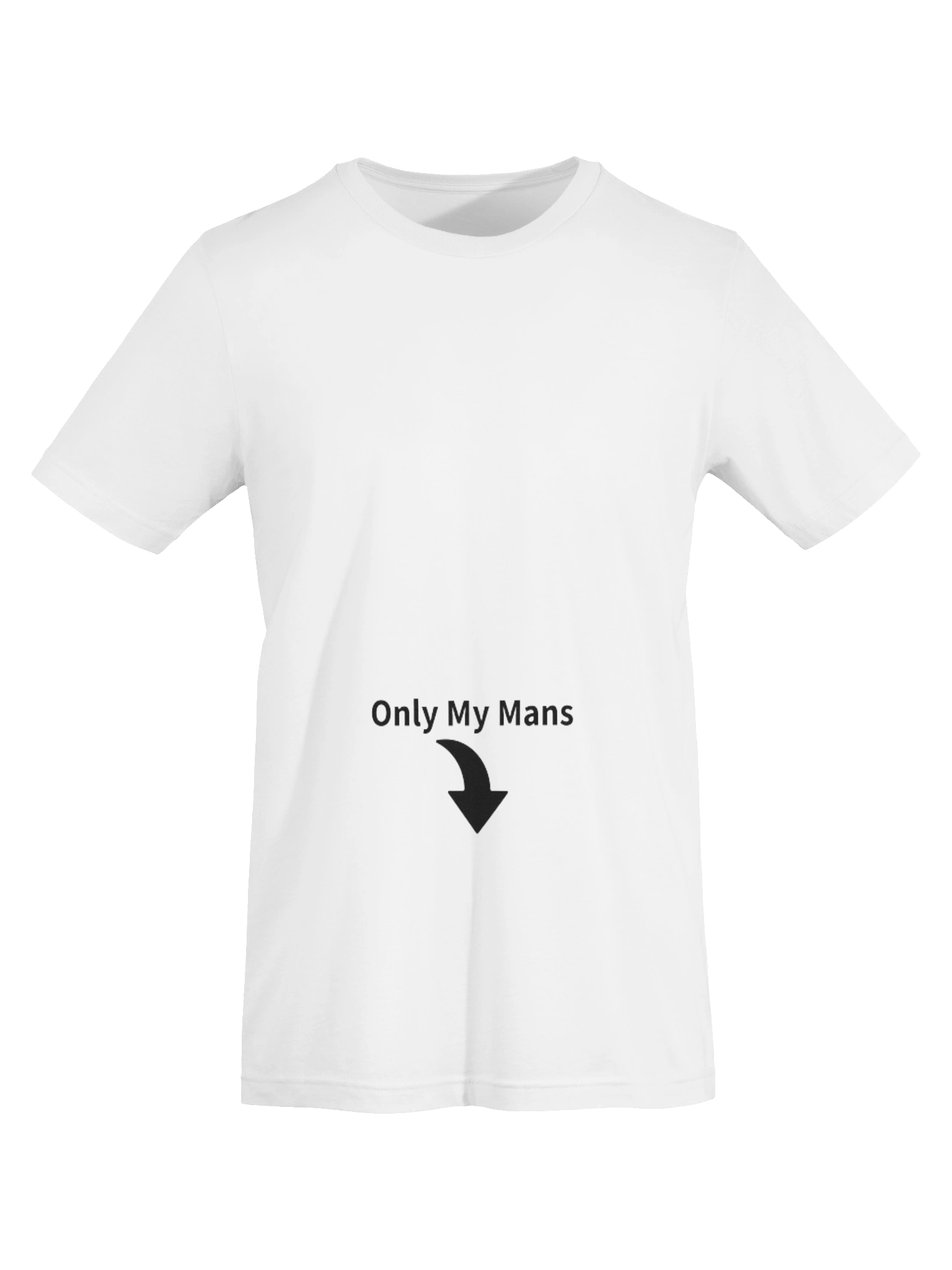 Only My Mans T-Shirt (back and front) product image (13)