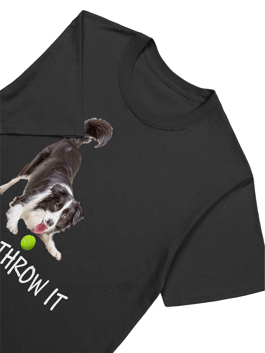 Just Throw It Playful Border Collie Funny Dog Lover T-Shirt product image (3)