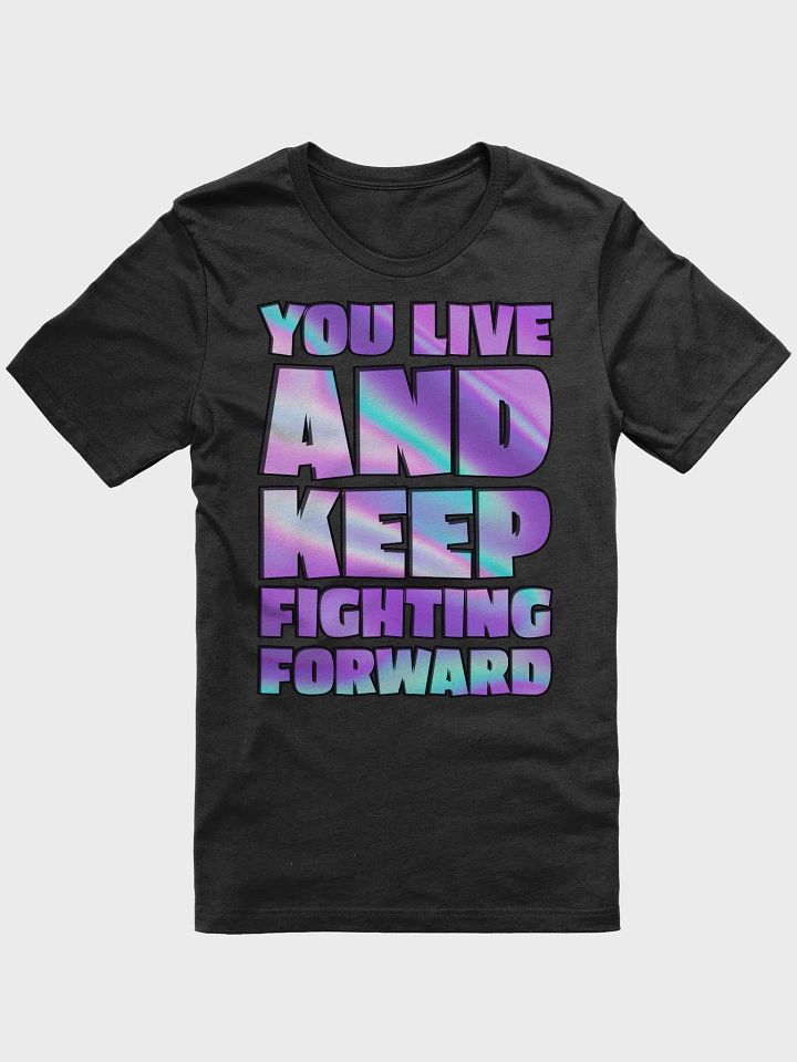 Keep Fighting Forward -Tee product image (2)