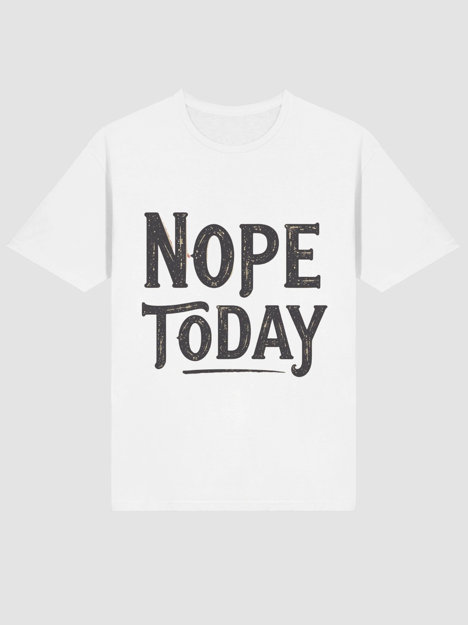 Distressed Nope Today T-Shirt product image (3)