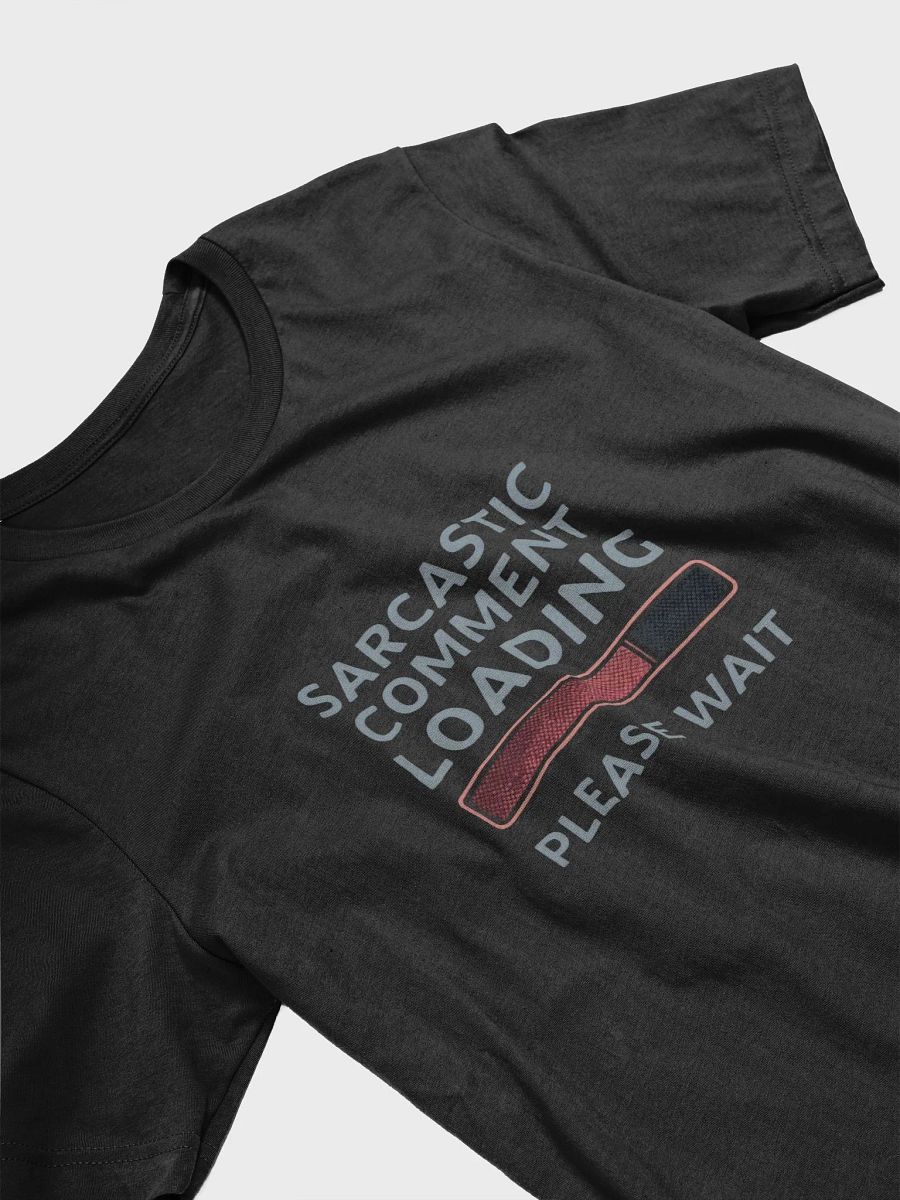 Sarcastic Comment Loading Please Wait product image (3)