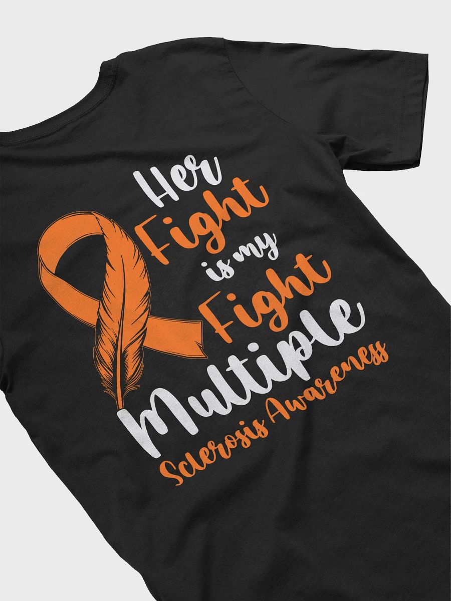 Her Fight My Fight Multiple Sclerosis Awareness Tee product image (3)