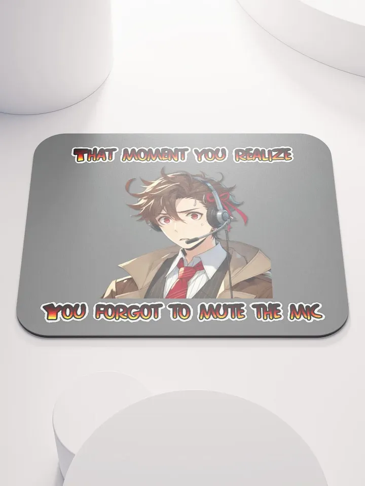 Forgot to Mute Mousepad product image (1)