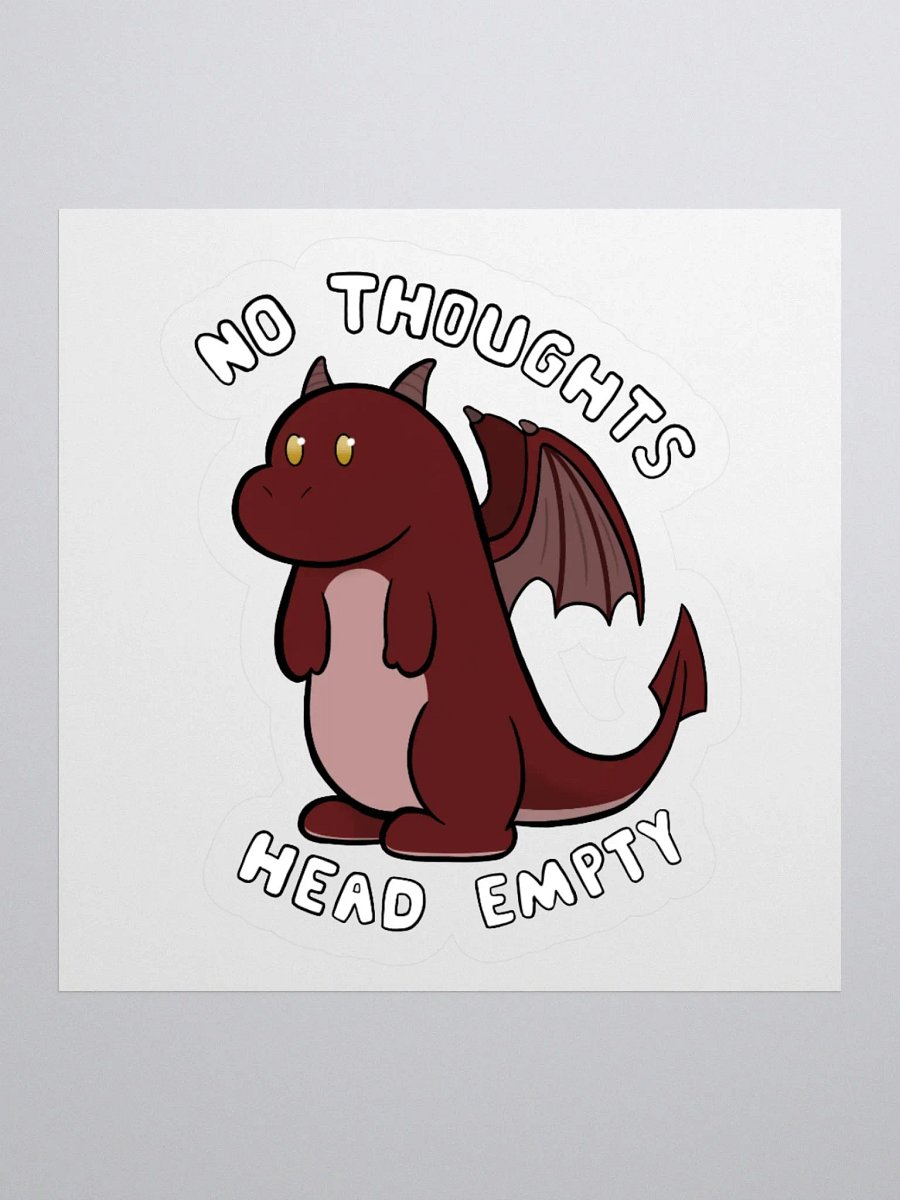 Arthur The ADHD Dragon - No Thoughts Head Empty - Sticker product image (1)