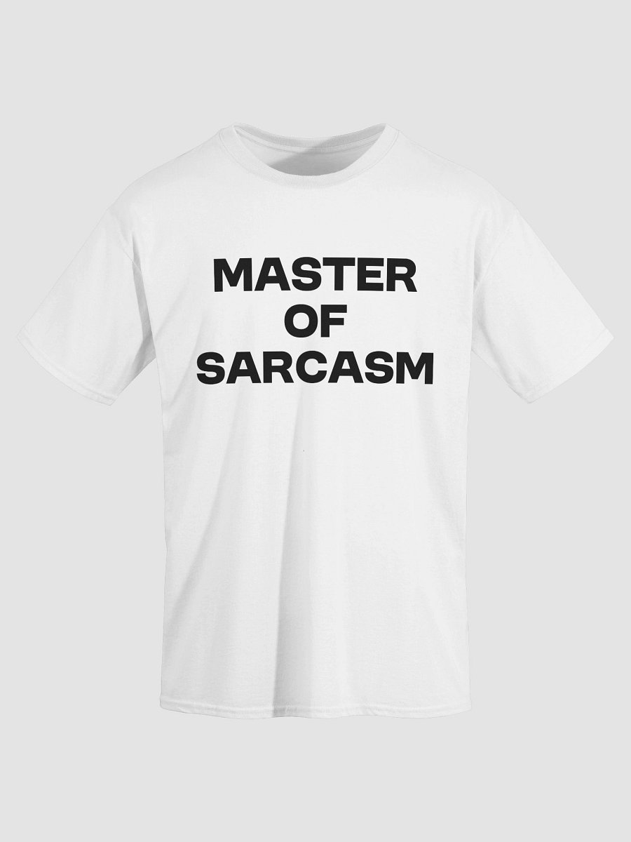 MASTER OF SARCASM T-Shirt product image (2)