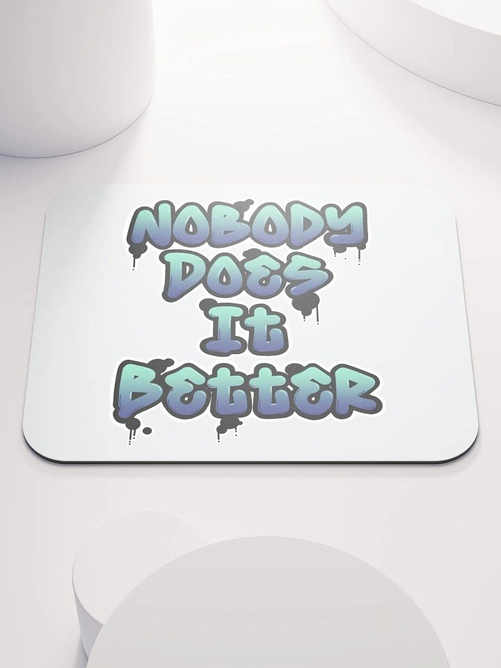 Nobody does it Better product image (1)