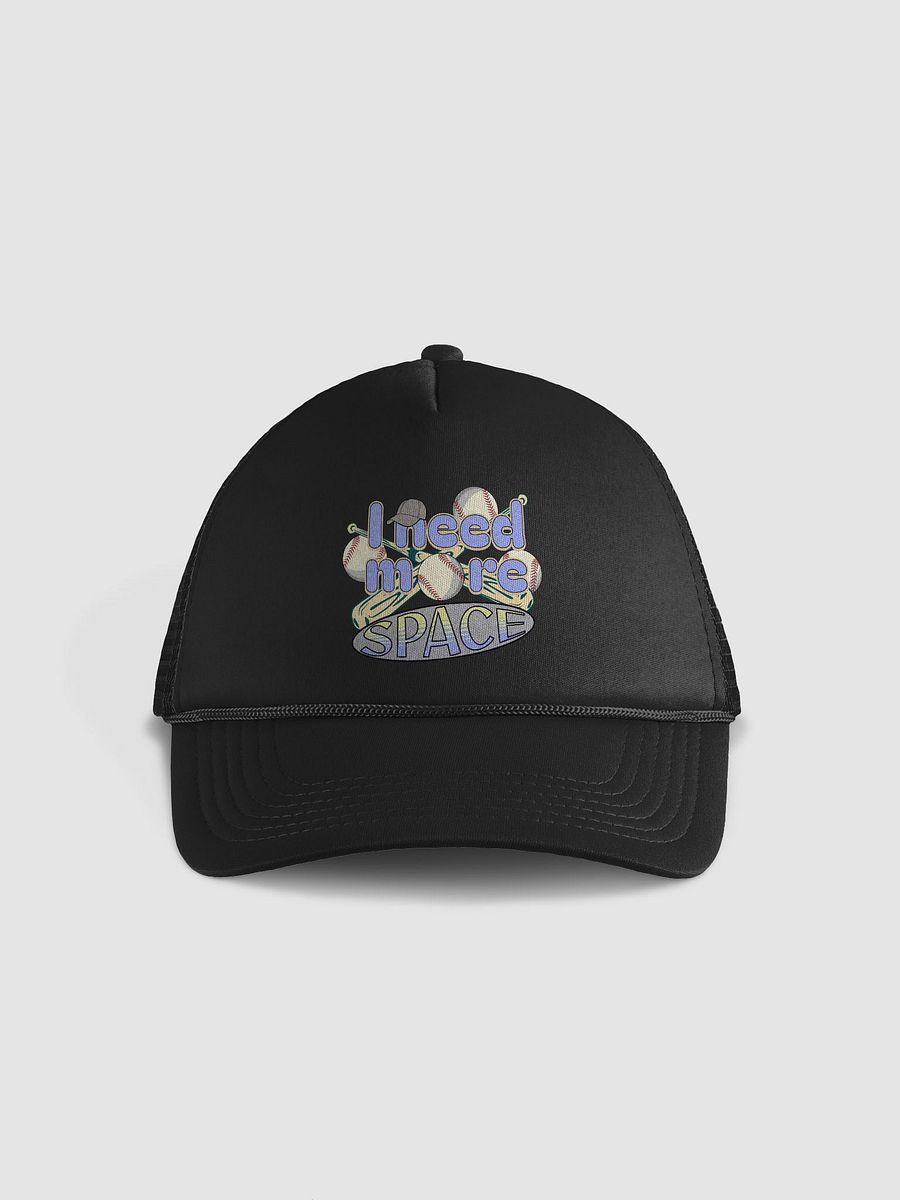 I Need More Space Baseball Swing into Style Trucker Hat product image (1)
