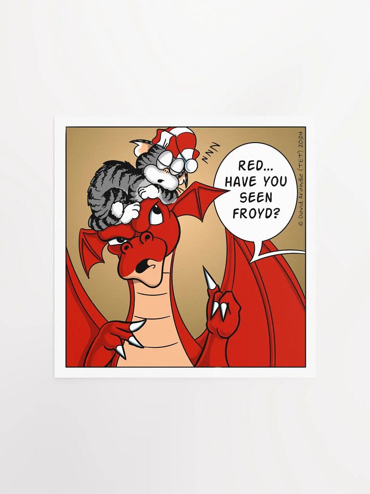 Have You Seen Froyd - Resident Dragon Poster product image (1)