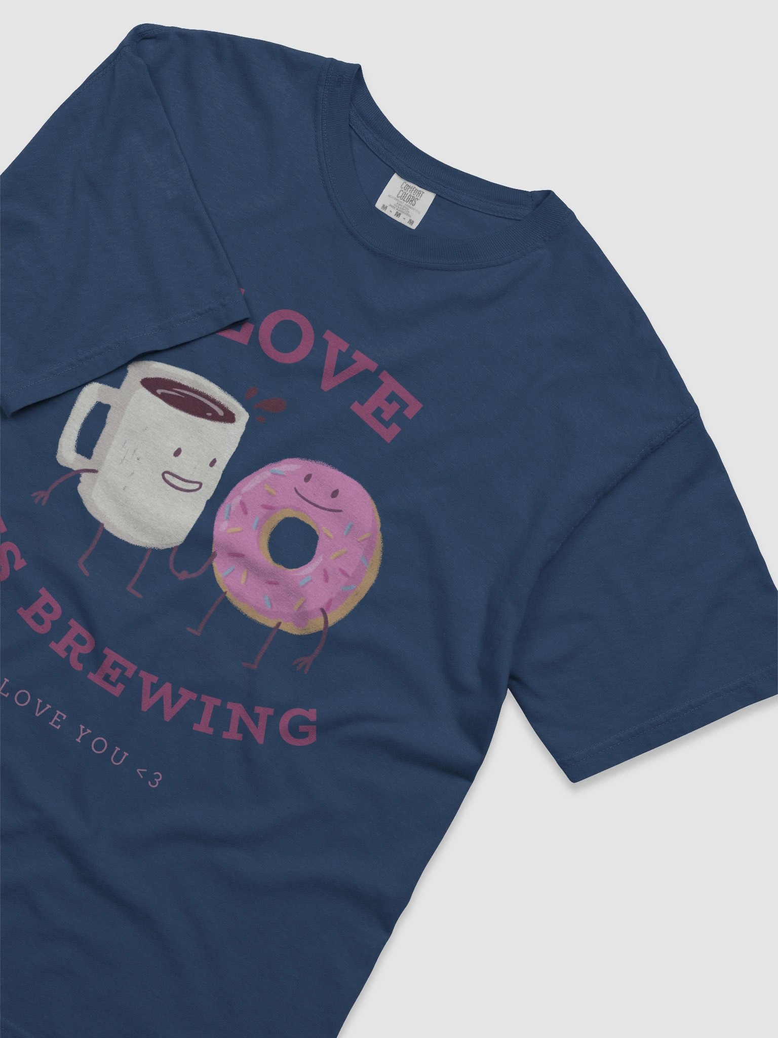 Love Is Brewing T-Shirt product image (42)