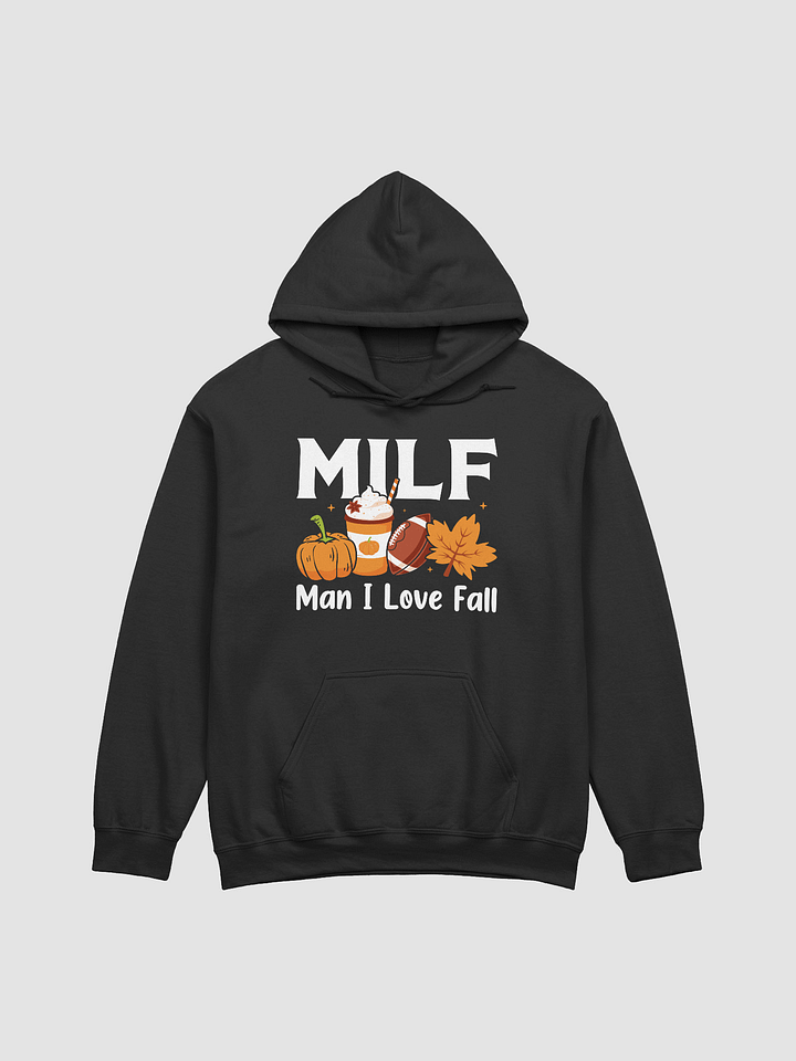 Man I Love Fall Hoodie product image (1)