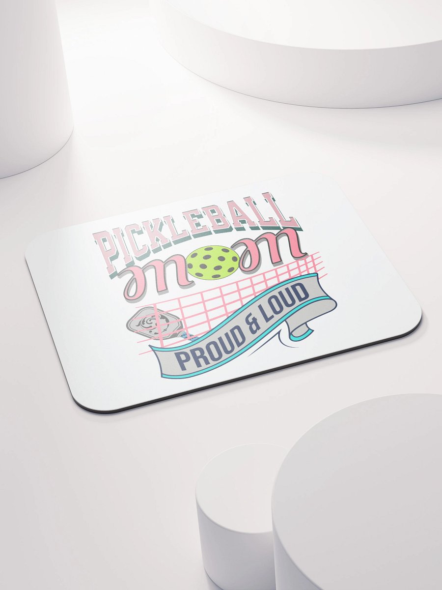 Pickleball Mom Proud And Loud Mouse Pad product image (4)