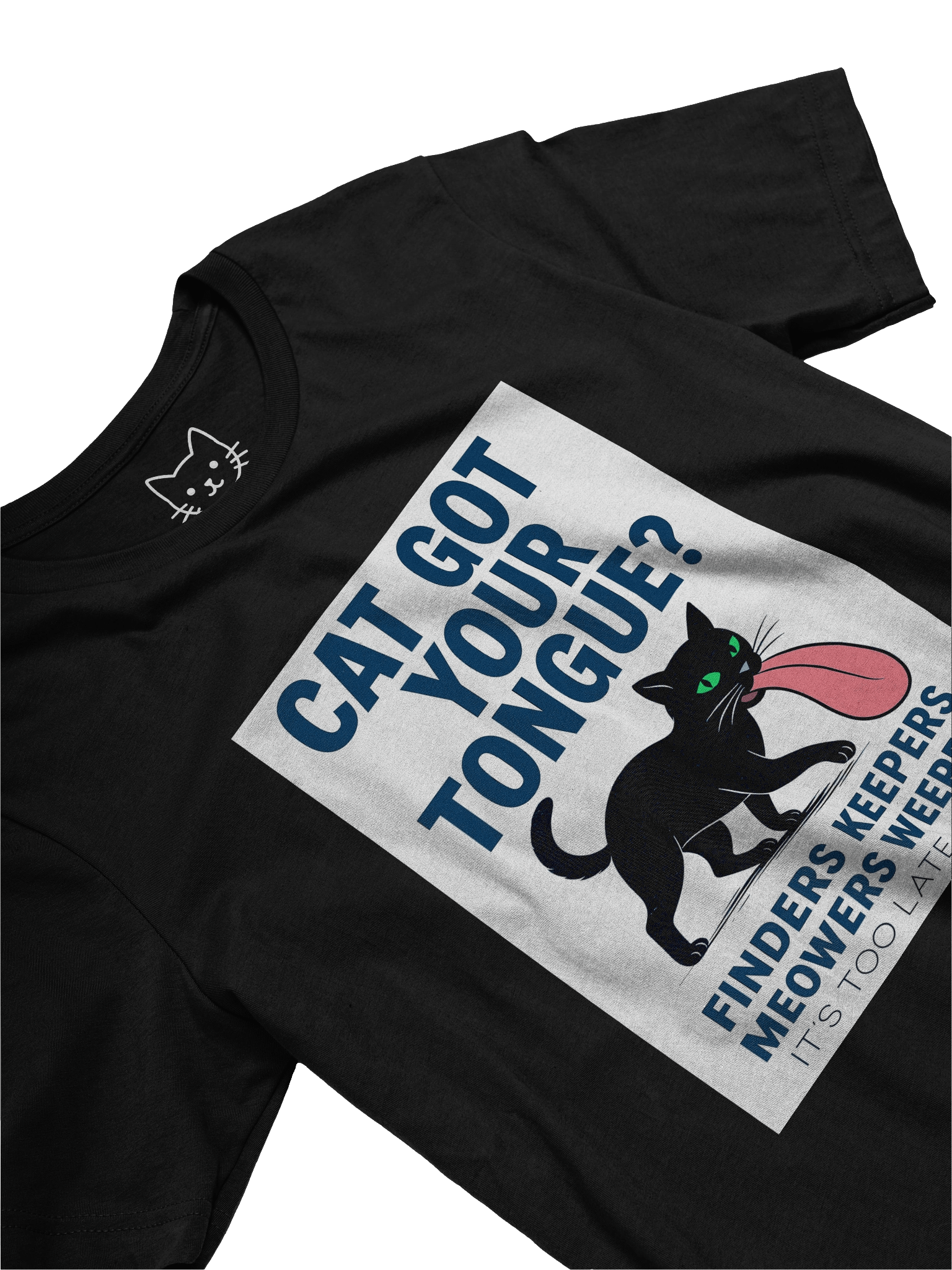 Cat Got Your Tongue? Unisex T-Shirt product image (25)