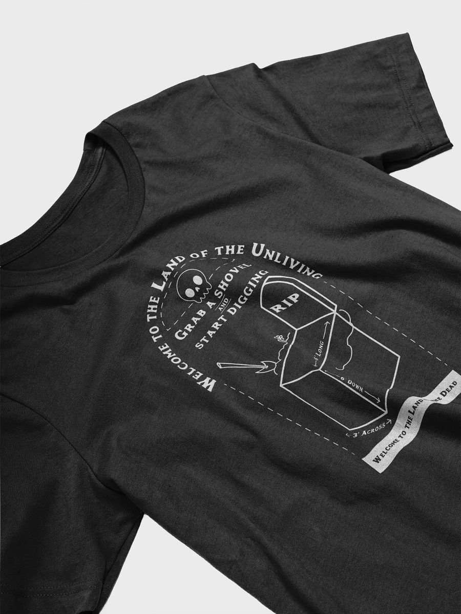 Welcome to the Land of the Unliving t-shirt product image (13)