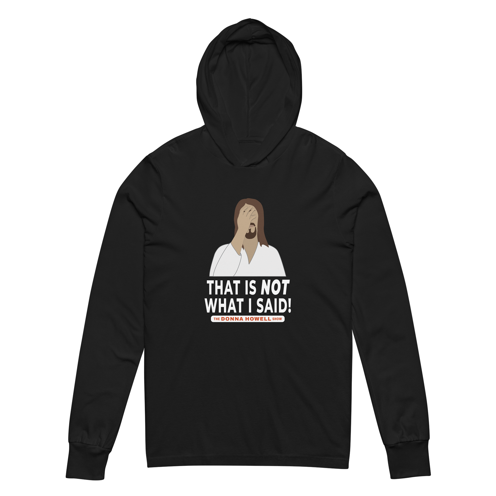 "That Is NOT What I Said" Jesus Facepalm Hooded Long Sleeve Tee product image (2)
