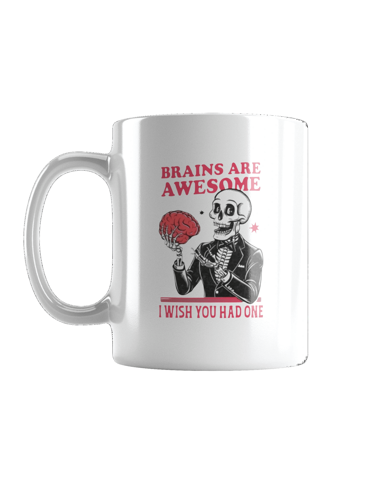 Brains Are Awesome White Mug | Funny Quote Coffee Cup product image (1)