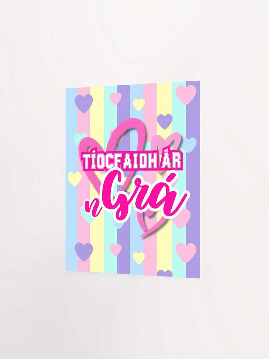 Tíocfaidh Ár nGrá - Valentines Print in Irish / Gaeilge / Gaelic | Premium Matte Poster Print product image (3)