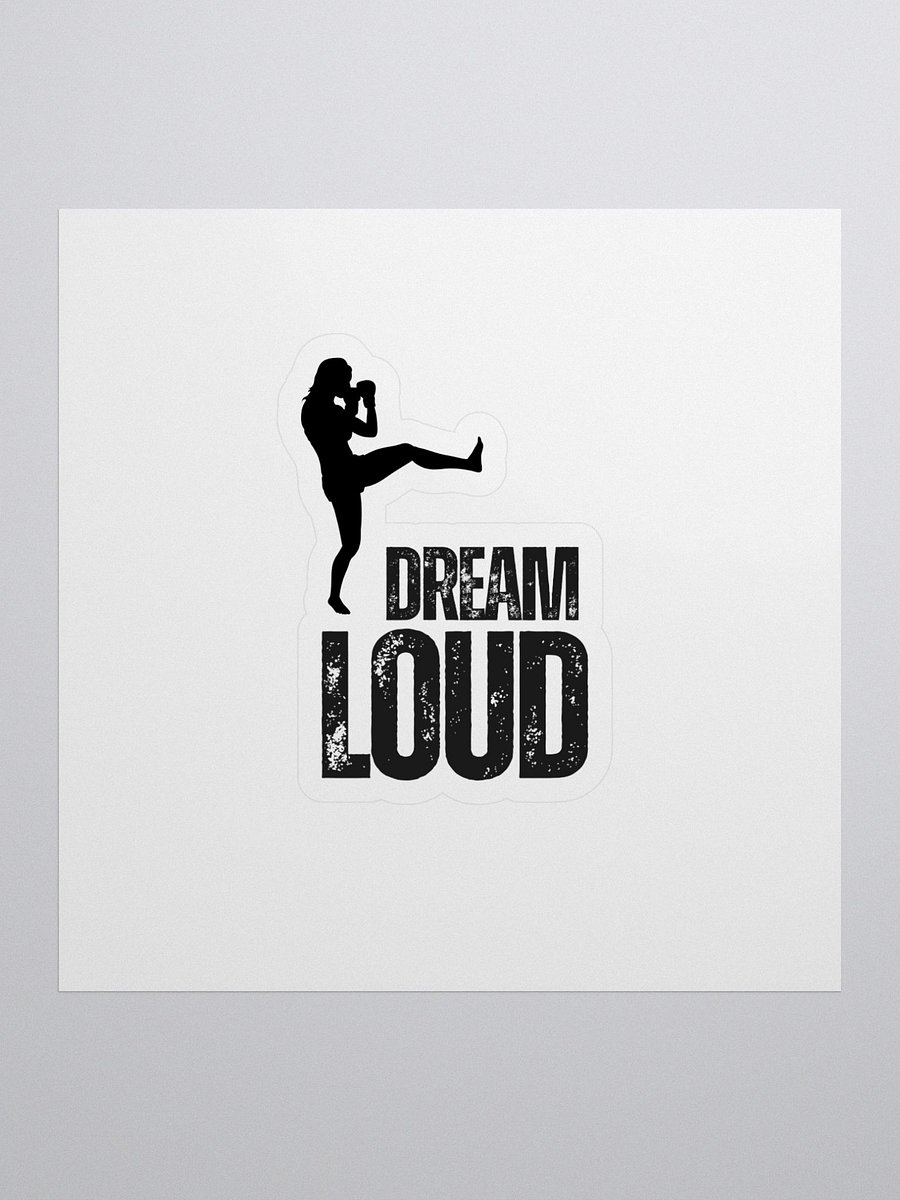 Dream Loud - Woman MMA - Sticker product image (1)