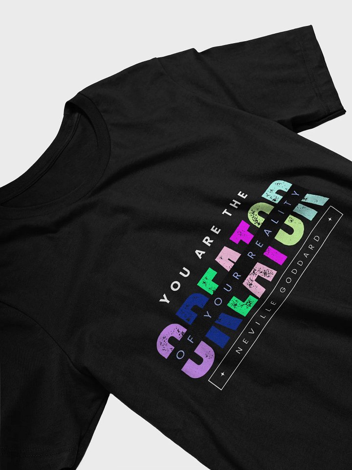 You Are the Creator of Your Reality – T-Shirt product image (2)