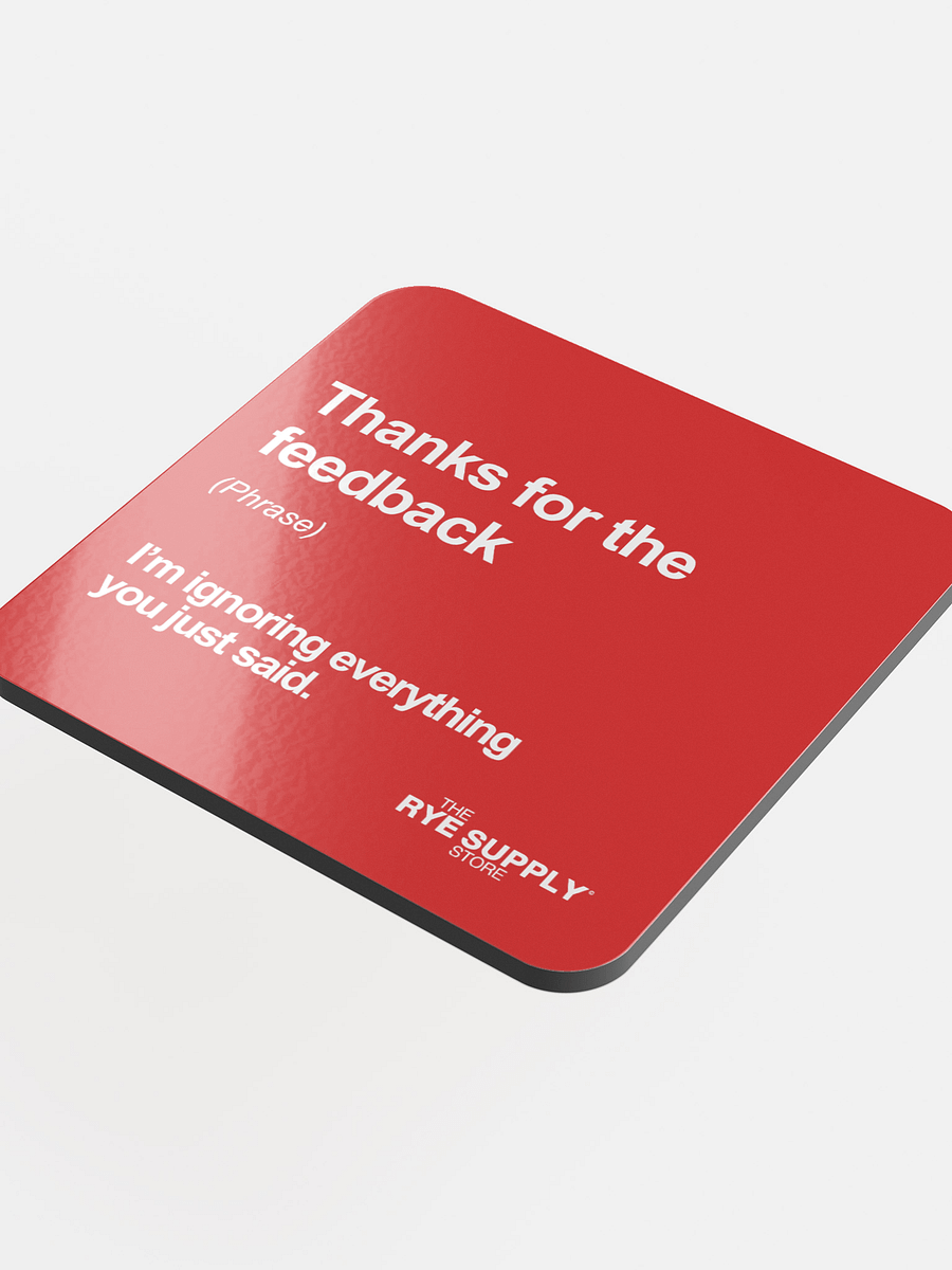 'Thanks for the Feedback' Coaster product image (4)