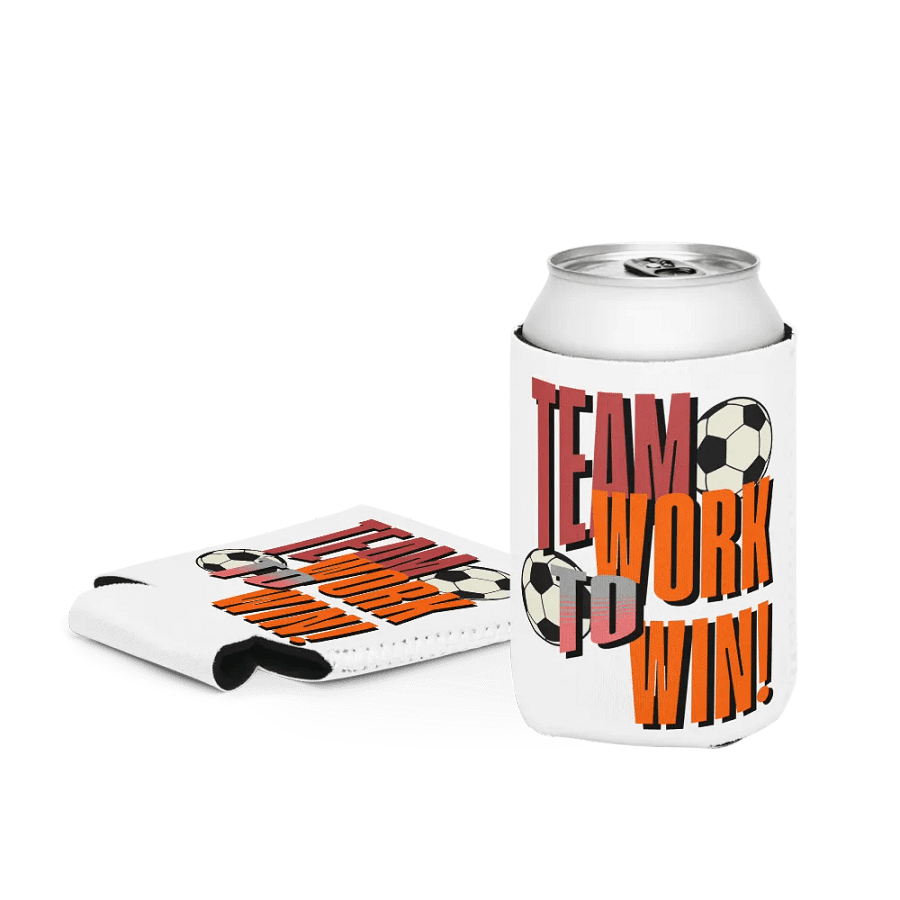 Team Work To Win! Soccer Team Can Cooler product image (4)