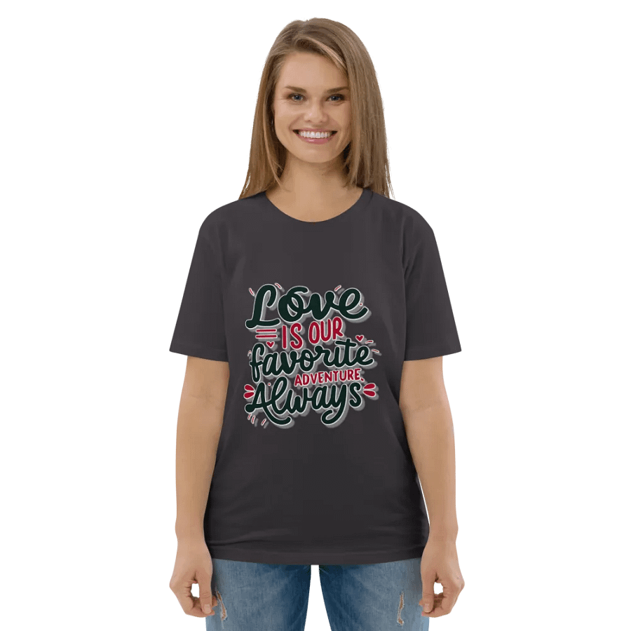 Love is our favorite adventure always T-shirt product image (5)