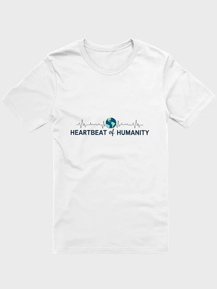 Humanity's Heartbeat T-Shirt product image (9)