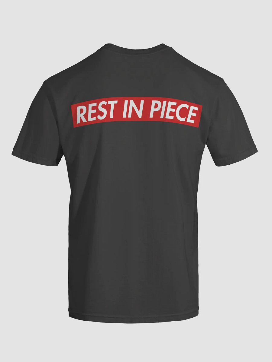 Rest In Piece T-Shirt product image (26)