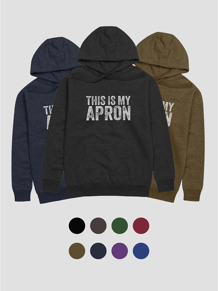 This is my Apron | Hoodie product image (1)
