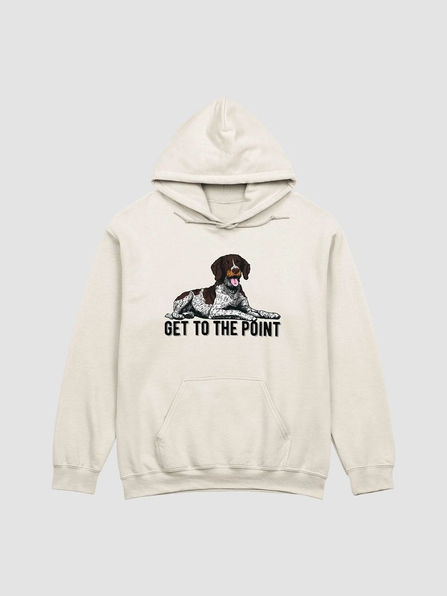 Get to the Point Hooded Sweatshirt of a German Wirehaired Pointer | Funny Hoodie for Pointer Dog Paw-rents product image (21)