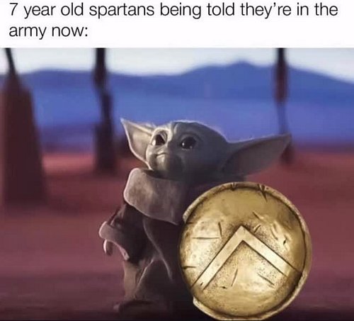 You’re a grown up now.

#historymemes #historymeme #sparta #spartan #300 #300spartans #leonidas