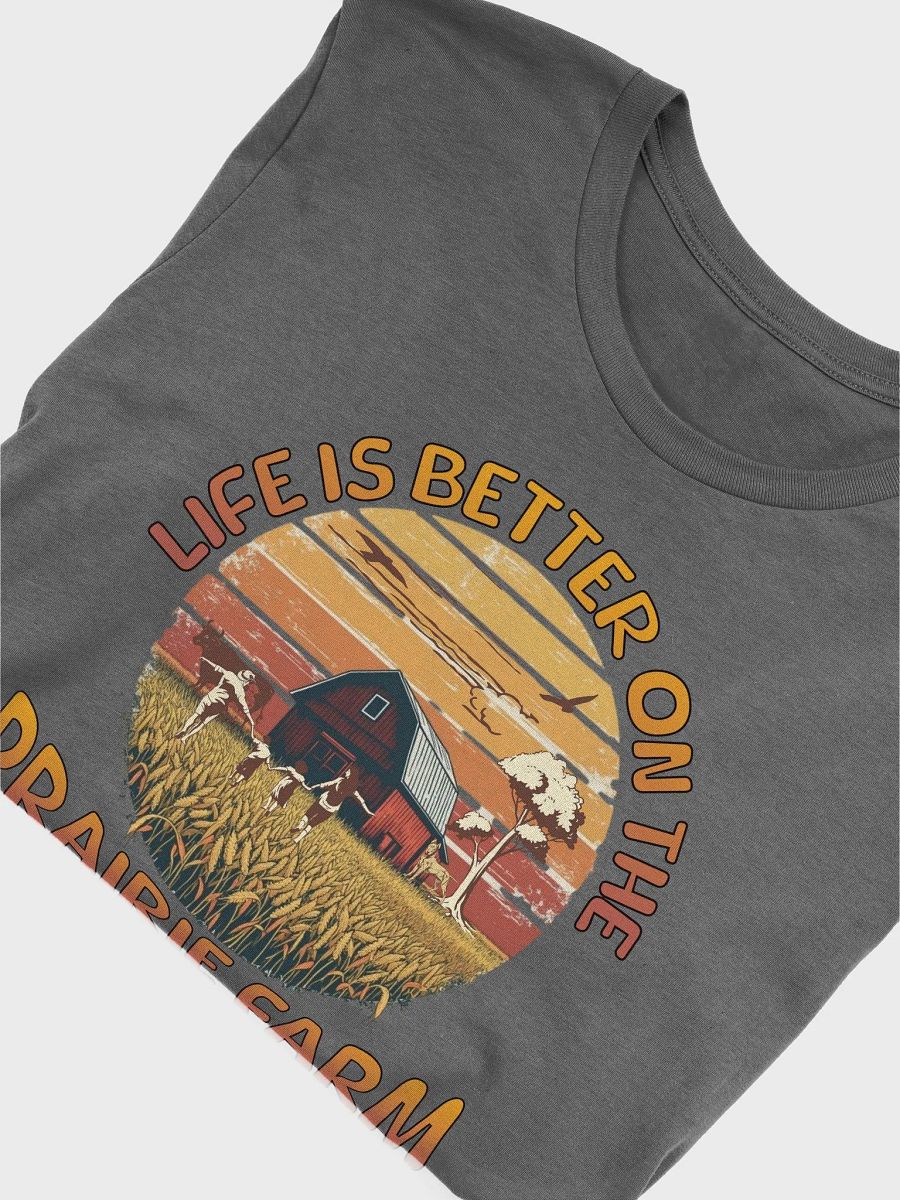 Life Is Better On The Prairie Farm Sunset T-Shirt product image (3)